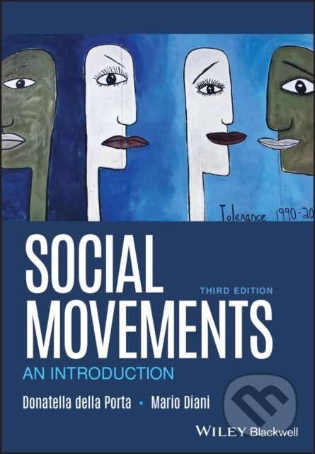 Kniha: Social Movements (Donatella della Porta a Mario Diani). Wiley-Blackwell, 2020 Kniha: Social Movements (Donatella della Porta a Mario Diani). Wiley-Blackwell, 2020