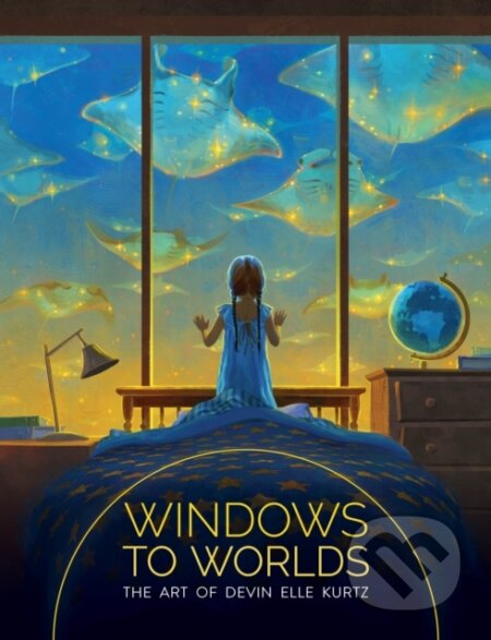 Kniha: Windows to Worlds: The art of Devin Elle Kurtz (Devin Elle Kurtz a 3dtotal Publishing). 3DTotal, 2021 Kniha: Windows to Worlds: The art of Devin Elle Kurtz (Devin Elle Kurtz a 3dtotal Publishing). 3DTotal, 2021