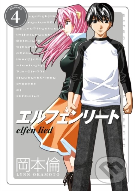 Kniha: Elfen Lied Omnibus Volume 4 (Lynn Okamoto). , 2020 Kniha: Elfen Lied Omnibus Volume 4 (Lynn Okamoto). , 2020