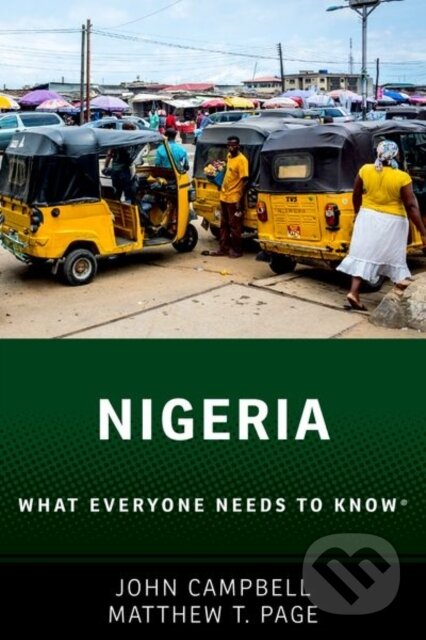 Kniha: Nigeria (John Campbell a Matthew T. Page). Oxford University Press, 2018 Kniha: Nigeria (John Campbell a Matthew T. Page). Oxford University Press, 2018