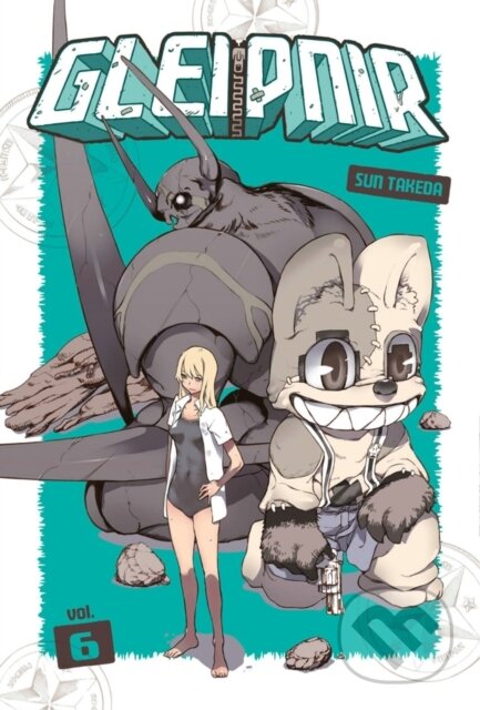 Kniha: Gleipnir 6 (Sun Takeda). Kodansha Comics, 2020 Kniha: Gleipnir 6 (Sun Takeda). Kodansha Comics, 2020
