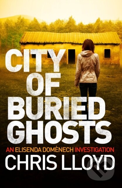 Kniha: City of Buried Ghosts (Chris Lloyd). Canelo, 2019 Kniha: City of Buried Ghosts (Chris Lloyd). Canelo, 2019