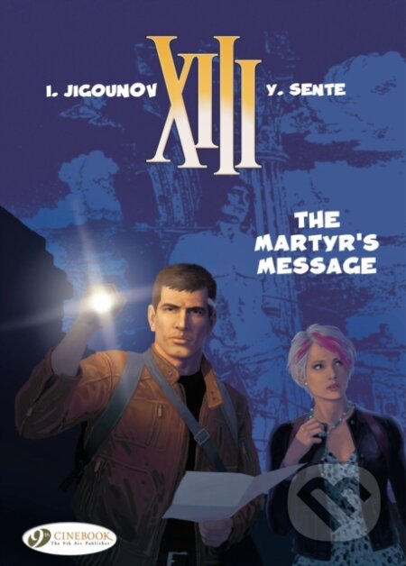 Kniha: XIII 22 - The Martyrs Message (Jean Van Hamme). Cinebook Ltd, 2017 Kniha: XIII 22 - The Martyrs Message (Jean Van Hamme). Cinebook Ltd, 2017