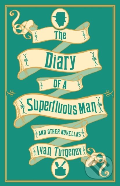 Kniha: The Diary of a Superfluous Man and Other Novellas: New Translation (Ivan Turgenev). Alma Classics, 2018 Kniha: The Diary of a Superfluous Man and Other Novellas: New Translation (Ivan Turgenev). Alma Classics, 2018