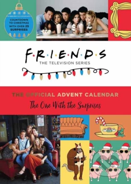 Kniha: Friends: The One with the Surprises Advent Calendar (Insight Editions). Insight, 2020 Kniha: Friends: The One with the Surprises Advent Calendar (Insight Editions). Insight, 2020
