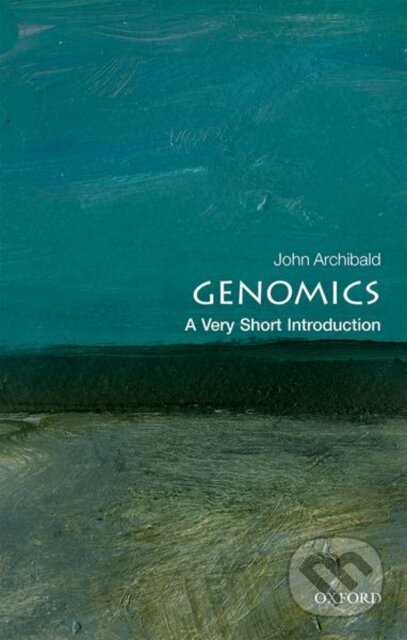 Kniha: Genomics (John M. Archibald). Oxford University Press, 2018 Kniha: Genomics (John M. Archibald). Oxford University Press, 2018