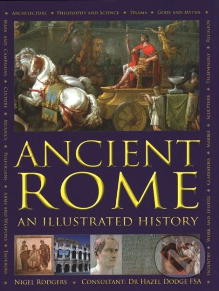 Kniha: Ancient Rome (Nigel Rodgers). Lorenz books, 2017 Kniha: Ancient Rome (Nigel Rodgers). Lorenz books, 2017