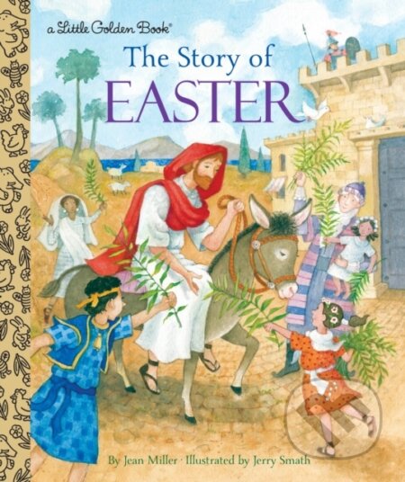 Kniha: Story of Easter (Jean Miller a Jerry Smath). , 2018 Kniha: Story of Easter (Jean Miller a Jerry Smath). , 2018