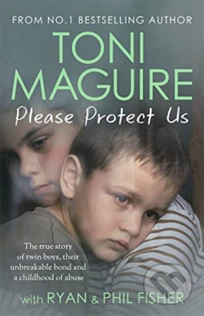 Kniha: Please Protect Us (Toni Maguire). John Blake, 2021 Kniha: Please Protect Us (Toni Maguire). John Blake, 2021