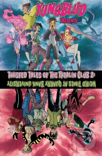 Kniha: Yungblud Presents: The Twisted Tales of the Ritalin Club 2 (Ryan O'Sullivan, Z2 Comics a YUNGBLUD). Z2 Comics, 2020 Kniha: Yungblud Presents: The Twisted Tales of the Ritalin Club 2 (Ryan O'Sullivan, Z2 Comics a YUNGBLUD). Z2 Comics, 2020