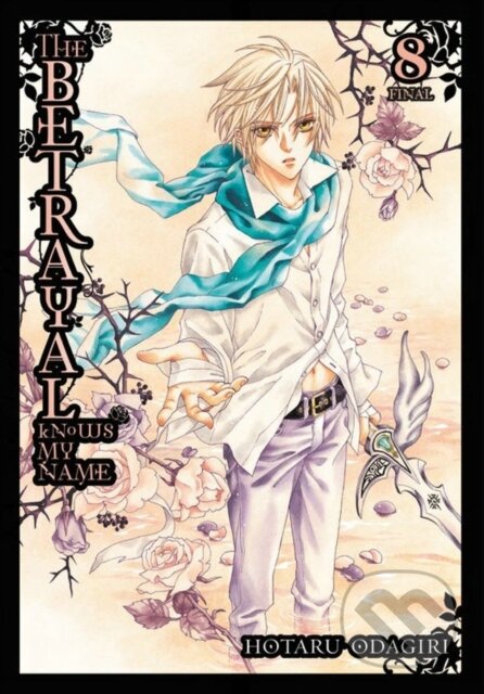 Kniha: The Betrayal Knows My Name, Vol. 8 (Erin Hickman a Hotaru Odagiri). Yen Press, 2018 Kniha: The Betrayal Knows My Name, Vol. 8 (Erin Hickman a Hotaru Odagiri). Yen Press, 2018
