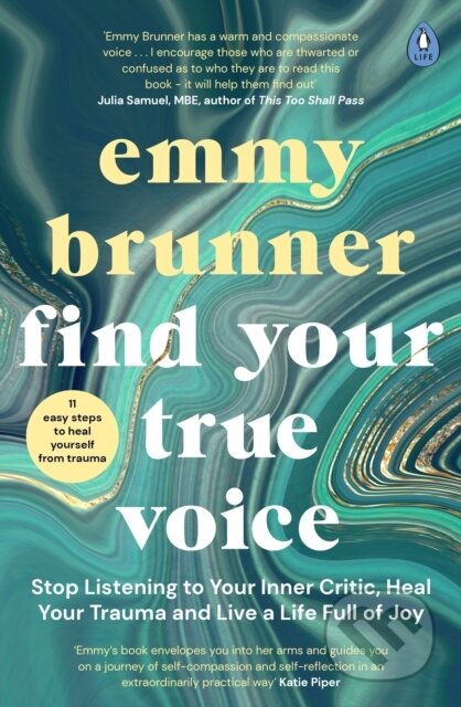 Kniha: Find Your True Voice (Emmy Brunner). Penguin Books, 2021 Kniha: Find Your True Voice (Emmy Brunner). Penguin Books, 2021