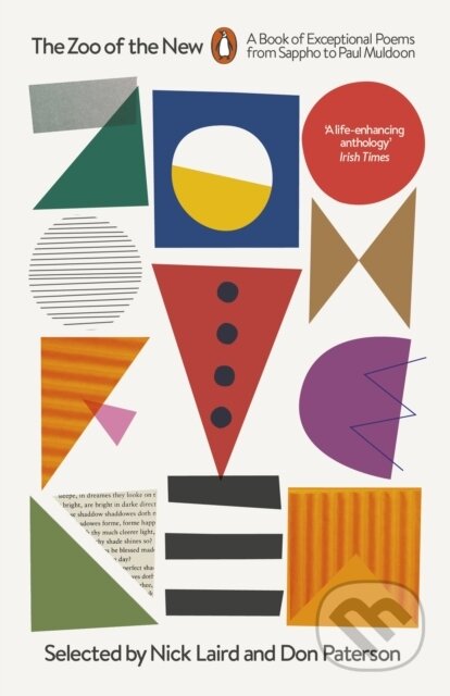 Kniha: The Zoo of the New (Don Paterson a Nick Laird). Particular Books, 2018 Kniha: The Zoo of the New (Don Paterson a Nick Laird). Particular Books, 2018