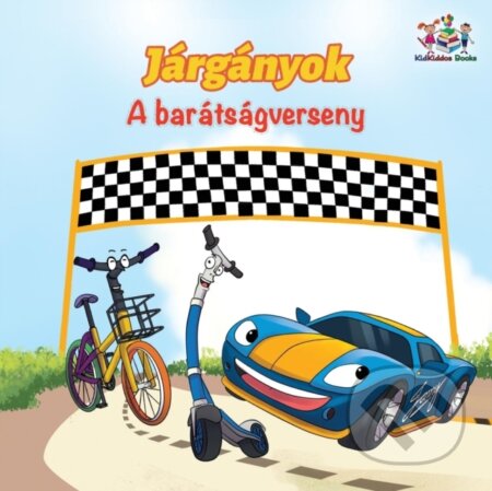 Kniha: The Wheels The Friendship Race (Hungarian Children's Book) (Inna Nusinsky a Kidkiddos Books). Kidkiddos, 2018 Kniha: The Wheels The Friendship Race (Hungarian Children's Book) (Inna Nusinsky a Kidkiddos Books). Kidkiddos, 2018