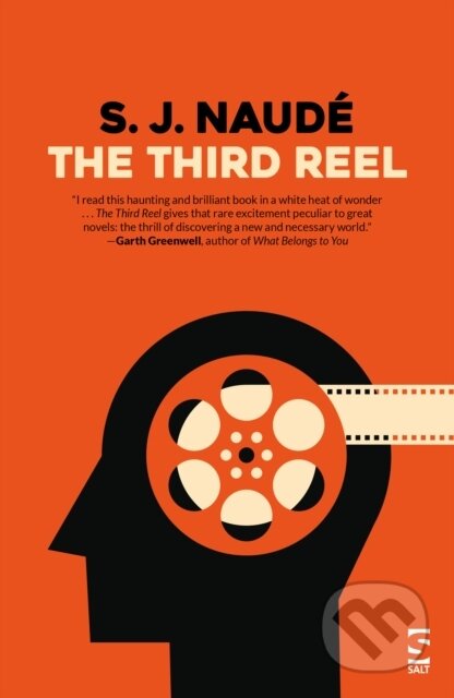 Kniha: The Third Reel (S. J. Naude). , 2018 Kniha: The Third Reel (S. J. Naude). , 2018