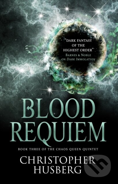 Kniha: Chaos Queen - Blood Requiem (Chaos Queen 3) (Christopher Husberg). Titan Books, 2018 Kniha: Chaos Queen - Blood Requiem (Chaos Queen 3) (Christopher Husberg). Titan Books, 2018