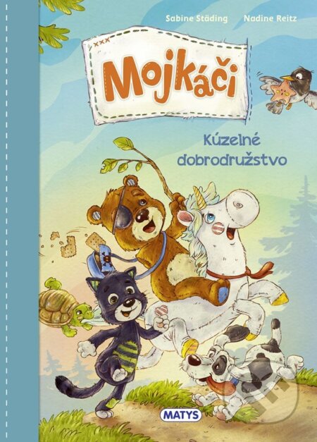 Kniha: Mojkáči 1 - Kúzelné dobrodružstvo (Sabine Städing). Matys, 2026 Kniha: Mojkáči 1 - Kúzelné dobrodružstvo (Sabine Städing). Matys, 2026