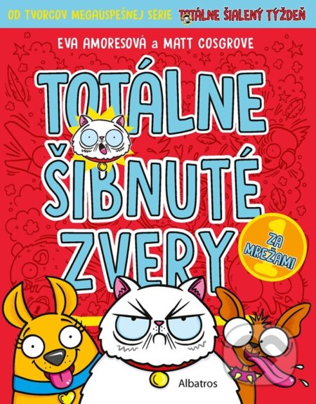 Kniha: Totálne šibnuté zvery: Za mrežami (Matt Cosgrove a Eva Amores). Albatros SK, 2026 Kniha: Totálne šibnuté zvery: Za mrežami (Matt Cosgrove a Eva Amores). Albatros SK, 2026