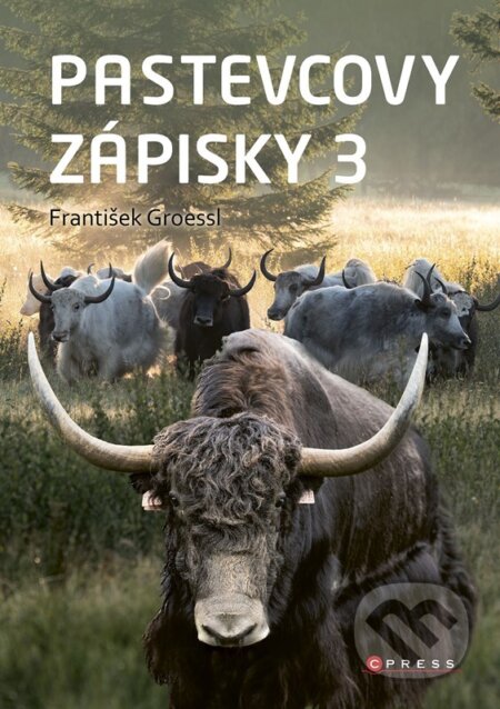 Kniha: Pastevcovy zápisky 3 (CPRESS). CPRESS, 2026 Kniha: Pastevcovy zápisky 3 (CPRESS). CPRESS, 2026