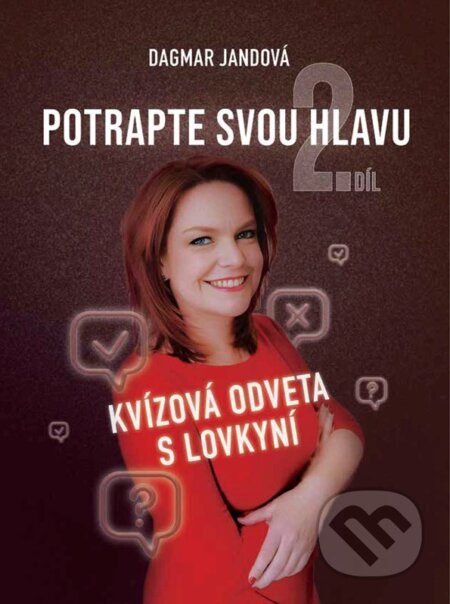 Kniha: Potrapte svou hlavu: 2. díl (Dagmar Jandová). CPRESS, 2026 Kniha: Potrapte svou hlavu: 2. díl (Dagmar Jandová). CPRESS, 2026