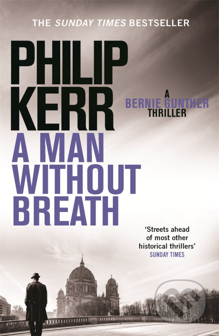 A Man Without Breath - Philip Kerr, Quercus, 2013