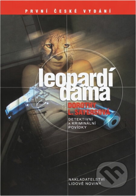 Kniha: Leopardí dáma (Sohan H. Gerull, Chainan Ch. Wal, Amery Heather, Joël Michel, Veronika Vajayová, Bill Evjen, Henry Camillo Pohanka, G. Rosinski, J. Van Hamme, Gallus Anonymus, Miroslav Červenka, Jaroslav K. Man, Cimrman, David Popworth a Dorothy Leigh Say). , 2001 Kniha: Leopardí dáma (Sohan H. Gerull, Chainan Ch. Wal, Amery Heather, Joël Michel, Veronika Vajayová, Bill Evjen, Henry Camillo Pohanka, G. Rosinski, J. Van Hamme, Gallus Anonymus, Miroslav Červenka, Jaroslav K. Man, Cimrman, David Popworth a Dorothy Leigh Say). , 2001