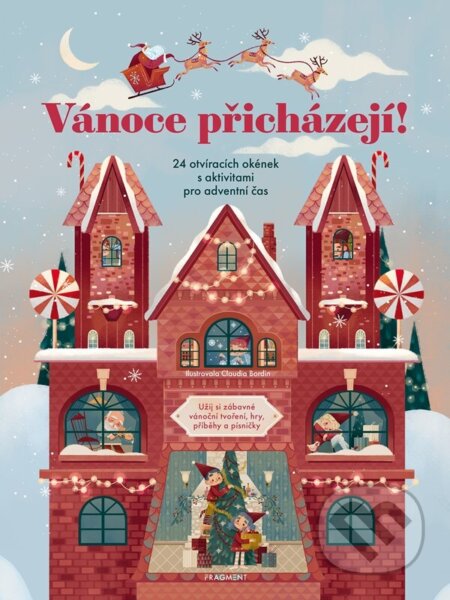 Kniha: Vánoce přicházejí! (Claudia Bordin). Fragment, 2026 Kniha: Vánoce přicházejí! (Claudia Bordin). Fragment, 2026