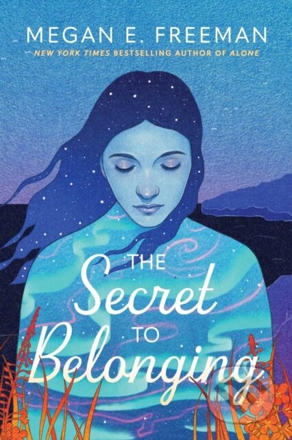 Kniha: The Secret to Belonging (Megan E. Freeman). Simon & Schuster, 2026 Kniha: The Secret to Belonging (Megan E. Freeman). Simon & Schuster, 2026