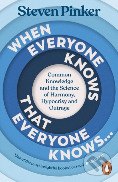 Kniha: When Everyone Knows That Everyone Knows... (Steven Pinker). Penguin Books, 2026 Kniha: When Everyone Knows That Everyone Knows... (Steven Pinker). Penguin Books, 2026