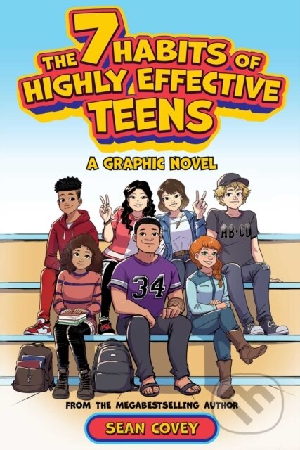 Kniha: 7 Habits of Highly Effective Teens (Sean Covey). Simon & Schuster, 2026 Kniha: 7 Habits of Highly Effective Teens (Sean Covey). Simon & Schuster, 2026