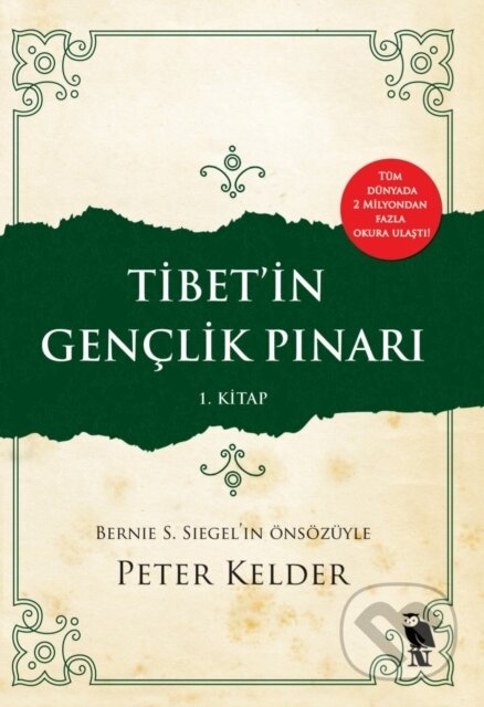 Kniha: Tibet'in Gen?lik Pinari - 1 (Peter Kelder a Serap ?akir ?zcan). , 2017 Kniha: Tibet'in Gen?lik Pinari - 1 (Peter Kelder a Serap ?akir ?zcan). , 2017