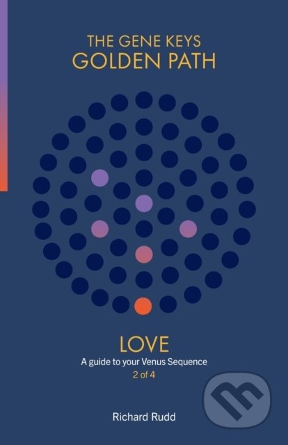 Kniha: Love (Richard Rudd). , 2018 Kniha: Love (Richard Rudd). , 2018