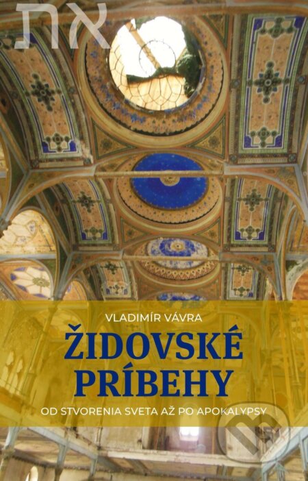 Kniha: Židovské príbehy (Vladimír Vávra). Dixit, 2026 Kniha: Židovské príbehy (Vladimír Vávra). Dixit, 2026