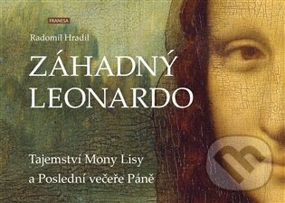 Kniha: Záhadný Leonardo (Radomil Hradil). Franesa, 2026 Kniha: Záhadný Leonardo (Radomil Hradil). Franesa, 2026