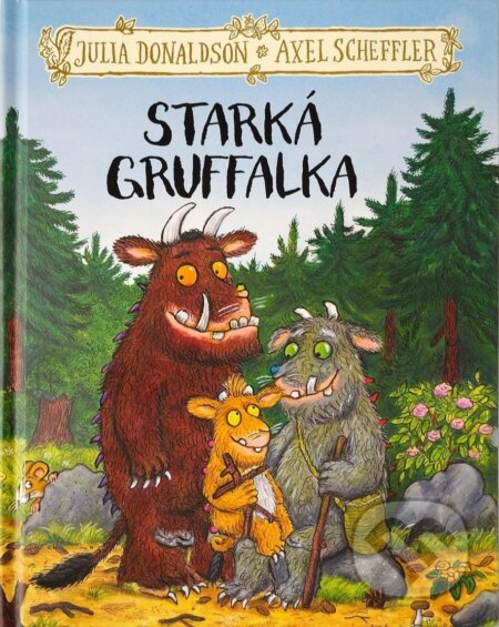 Kniha: Starká Gruffalka (Julia Donaldson). Svojtka&Co., 2026 Kniha: Starká Gruffalka (Julia Donaldson). Svojtka&Co., 2026