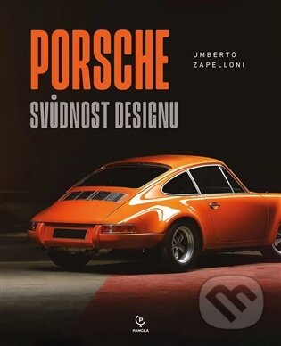 Kniha: Porsche: Svůdnost designu (Umberto Zapelloni). Pangea, 2026 Kniha: Porsche: Svůdnost designu (Umberto Zapelloni). Pangea, 2026