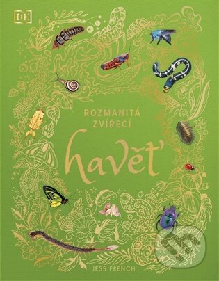 Kniha: Rozmanitá zvířecí havěť (Jess Frenchová). Pangea, 2026 Kniha: Rozmanitá zvířecí havěť (Jess Frenchová). Pangea, 2026