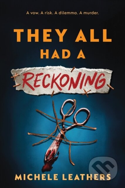 Kniha: They All Had a Reckoning (Michele Leathers). Sourcebooks, 2026 Kniha: They All Had a Reckoning (Michele Leathers). Sourcebooks, 2026