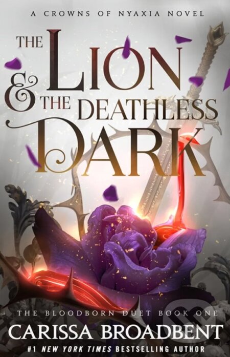 Kniha: The Lion and the Deathless Dark (Carissa Broadbent). Pan Macmillan, 2026 Kniha: The Lion and the Deathless Dark (Carissa Broadbent). Pan Macmillan, 2026