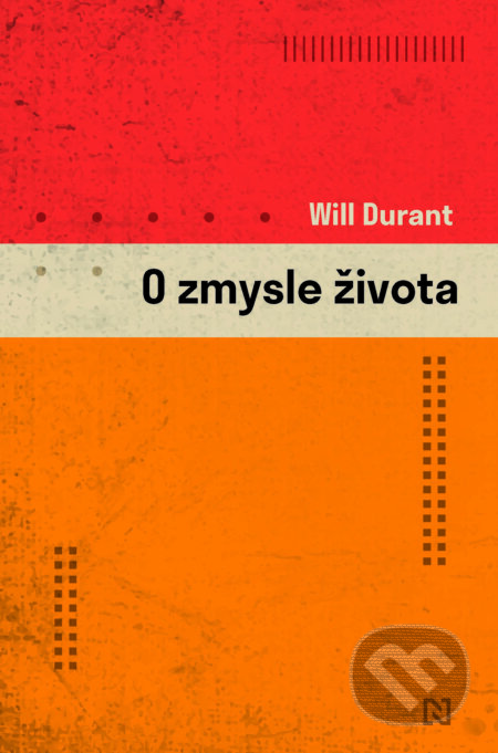 E-kniha: O zmysle života (Will Durant). N Press, 2026 E-kniha: O zmysle života (Will Durant). N Press, 2026