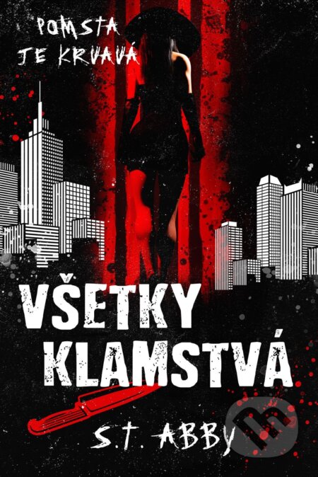 E-kniha: Všetky klamstvá (S.T. Abby). Ikar, 2026 E-kniha: Všetky klamstvá (S.T. Abby). Ikar, 2026
