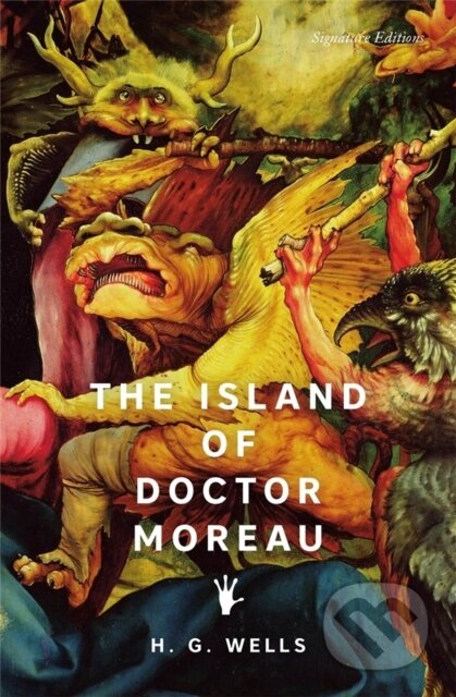 Kniha: The Island of Doctor Moreau (Signature Editions) (H. G. Wells). , 2026 Kniha: The Island of Doctor Moreau (Signature Editions) (H. G. Wells). , 2026