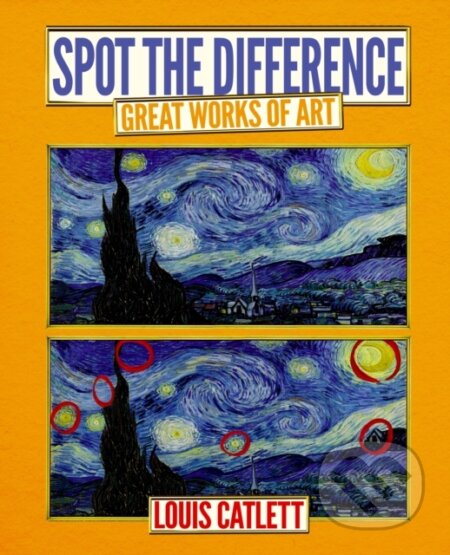 Kniha: Great Works of Art: Spot the Difference (Louis Catlett). Arcturus, 2026 Kniha: Great Works of Art: Spot the Difference (Louis Catlett). Arcturus, 2026