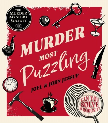 Kniha: Murder Most Puzzling (Joel Jessup). Arcturus, 2026 Kniha: Murder Most Puzzling (Joel Jessup). Arcturus, 2026