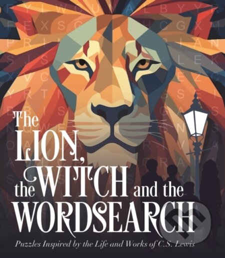 Kniha: Lion, the Witch and the Wordsearch (Eric Saunders). Arcturus, 2025 Kniha: Lion, the Witch and the Wordsearch (Eric Saunders). Arcturus, 2025