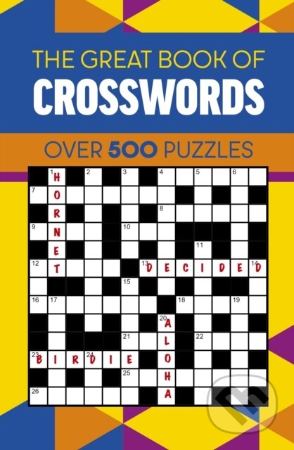 Kniha: Great Book of Crosswords (Eric Saunders). Arcturus, 2025 Kniha: Great Book of Crosswords (Eric Saunders). Arcturus, 2025