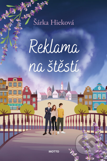 E-kniha: Reklama na štěstí (Šárka Hieková). Motto, 2026 E-kniha: Reklama na štěstí (Šárka Hieková). Motto, 2026