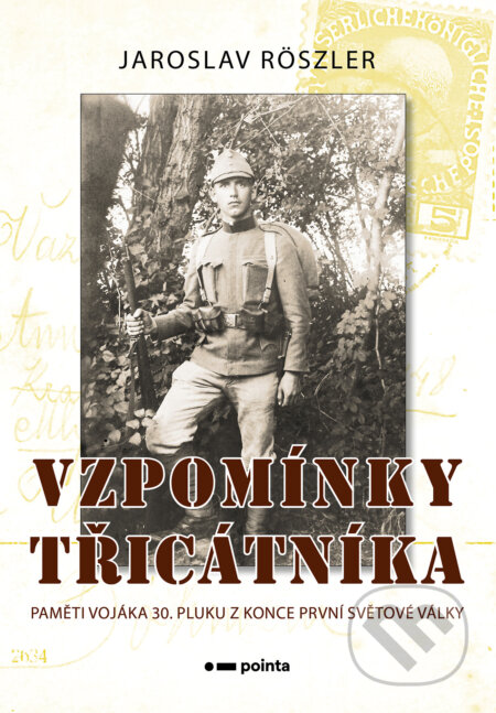 E-kniha: Vzpomínky třicátníka (Jaroslav Röszler). Pointa, 2026 E-kniha: Vzpomínky třicátníka (Jaroslav Röszler). Pointa, 2026