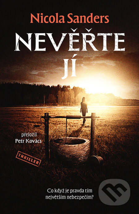 E-kniha: Nevěřte jí (Nicola Sanders). Vendeta, 2026 E-kniha: Nevěřte jí (Nicola Sanders). Vendeta, 2026