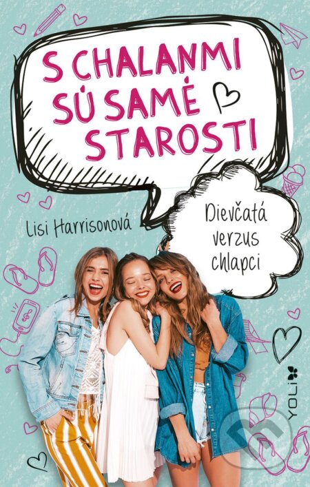 E-kniha: S chalanmi sú samé starosti (Lisi Harrisonová). Ikar, 2026 E-kniha: S chalanmi sú samé starosti (Lisi Harrisonová). Ikar, 2026